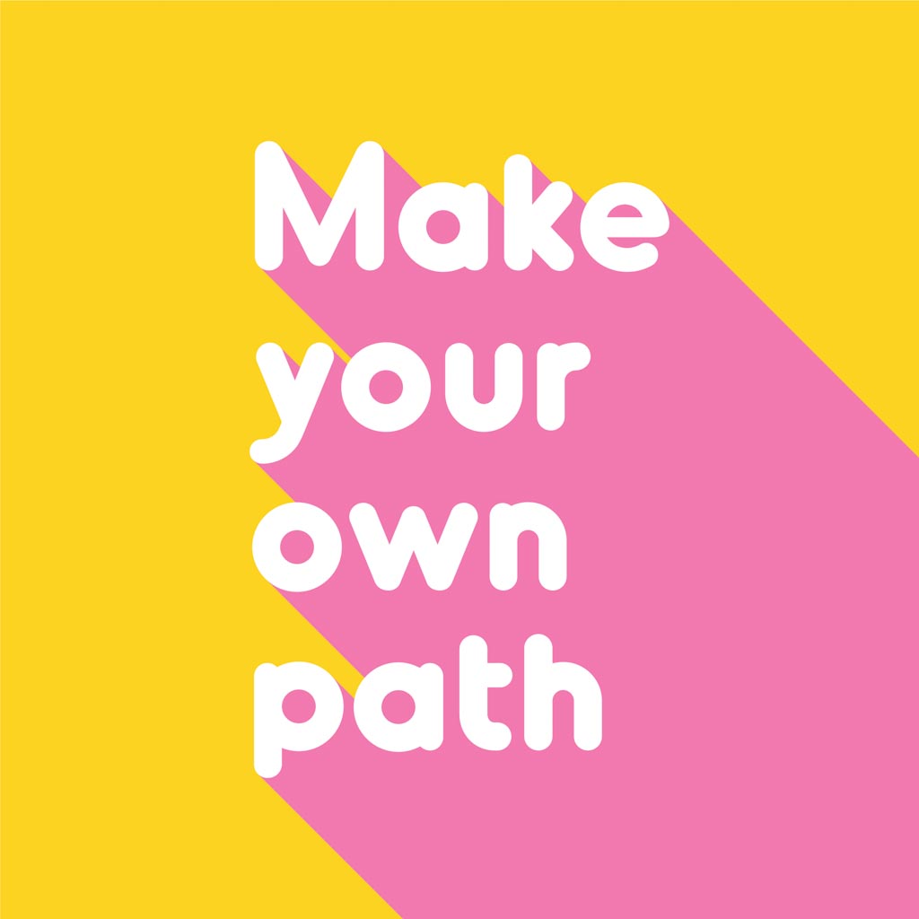 Dynamic make your own path message on pink and orange background